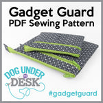 Gadget Guard Sewing Pattern