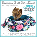 Sammy Bag Dog Sling Sewing Pattern